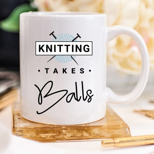 Knitting Takes Balls - Knitting Coffee Mug