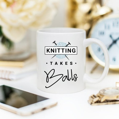 Knitting Takes Balls - Knitting Coffee Mug